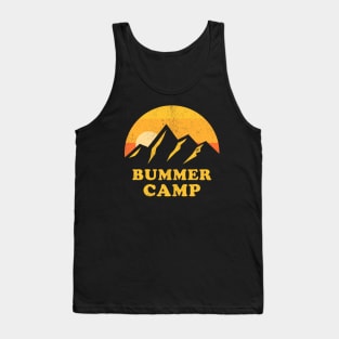 Bummer Camp ✅ Tank Top